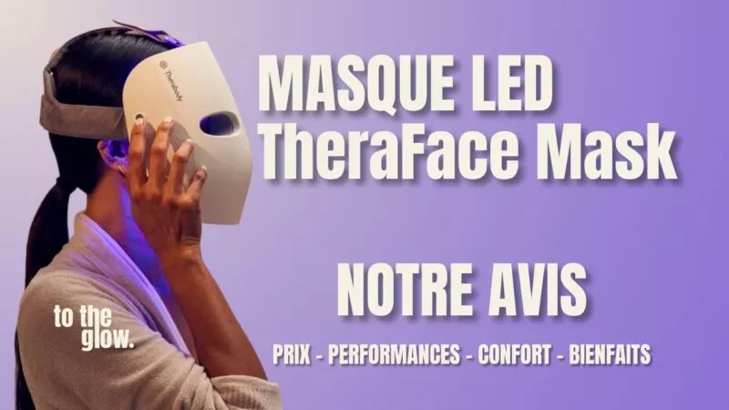Notre avis détaillé et honnête sur le theraface mask de therabody par totheglow